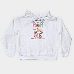 Vintage God Gifted Me Two Titles Mom And Gee Wildflower Hands Sunflower Happy Mothers Day Kids Hoodie